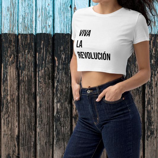 VIVA LA REVOLUCIÓN organic crop top